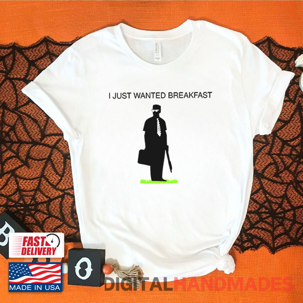 Michael Douglas I Just Wanted Breakfast Don’t Tread On Breakfast Shirt Michael Douglas I Just Wanted Breakfast Don’t Tread On Breakfast Shirt