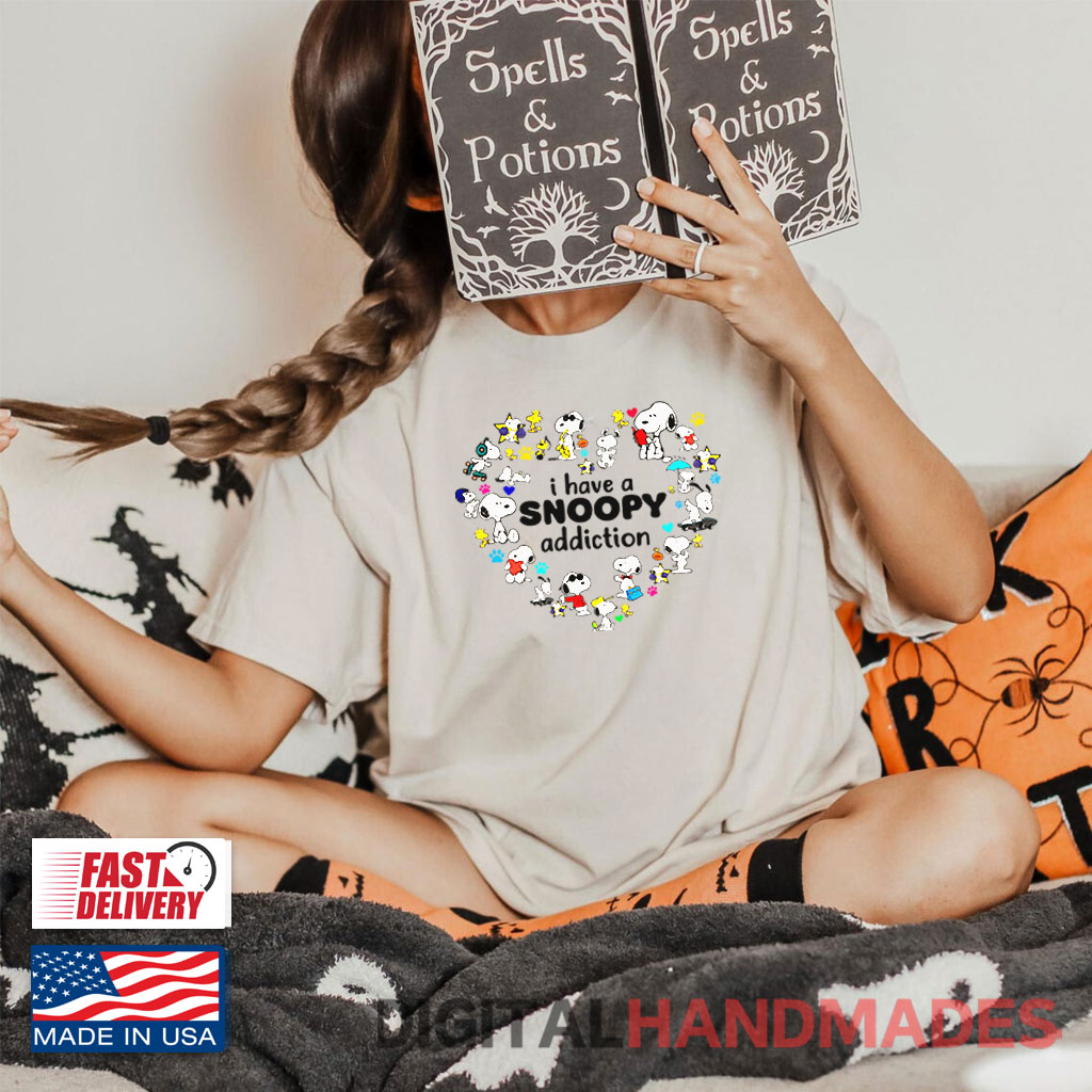 I Have A Snoopy Addiction Shirt I Have A Snoopy Addiction Shirt