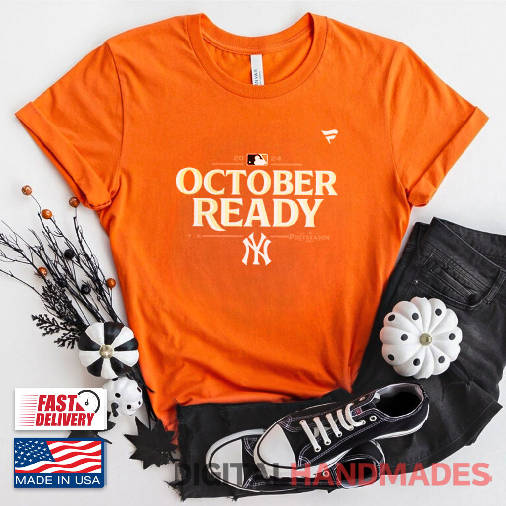 October Ready Yankees Shirt October Ready Yankees Shirt