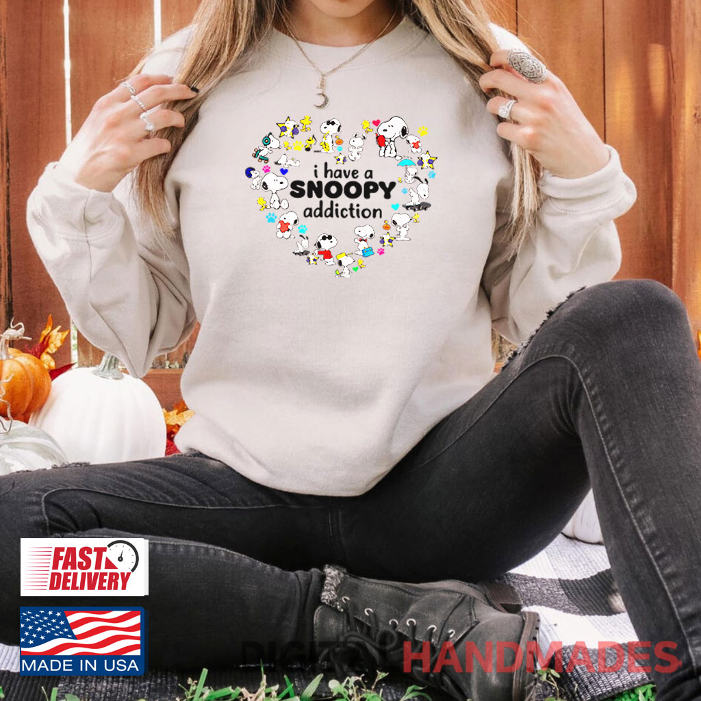 I Have A Snoopy Addiction Shirt I Have A Snoopy Addiction Shirt