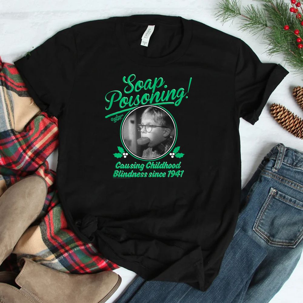 A Christmas Story Soap Poisoning Shirt A Christmas Story Soap Poisoning Shirt