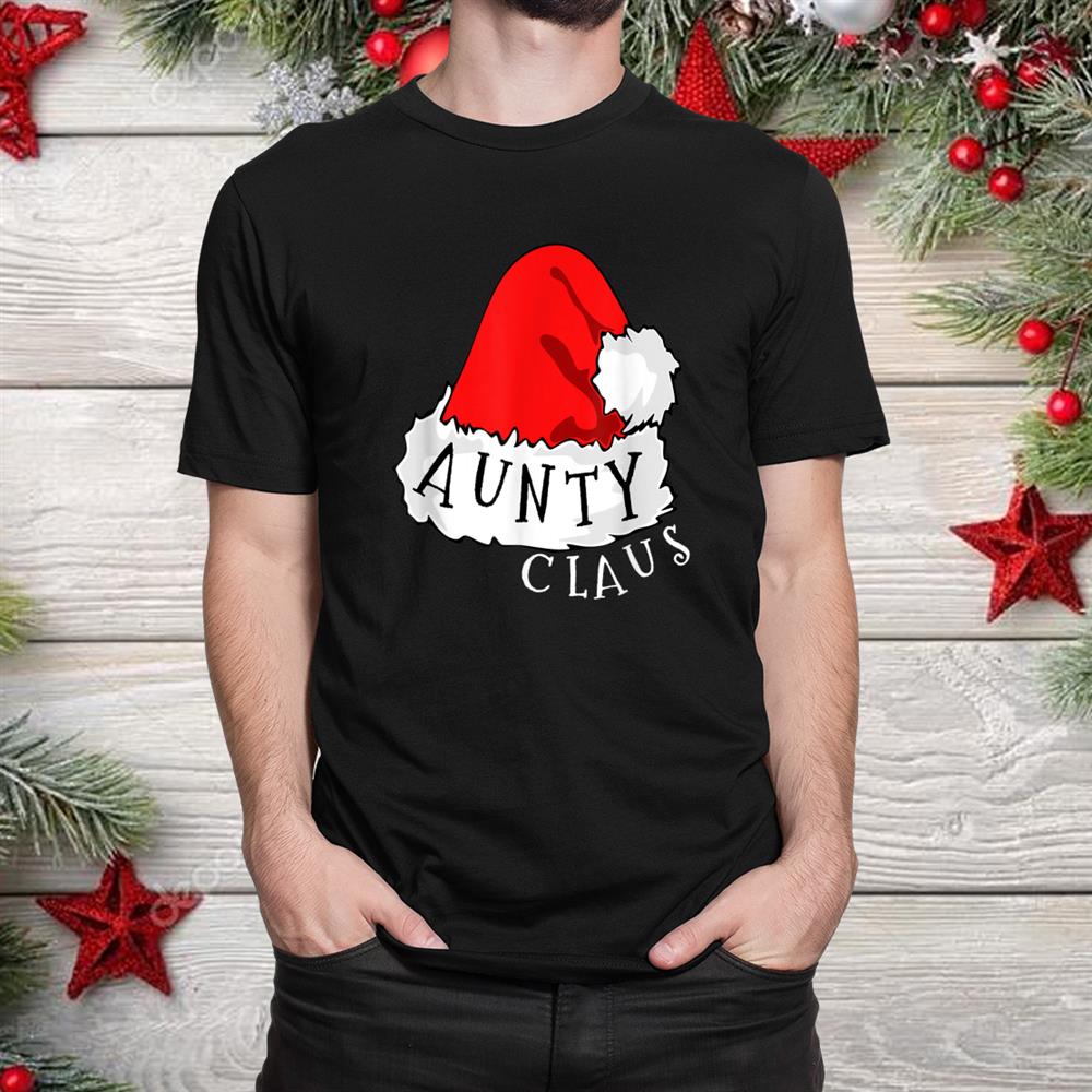 Aunty Claus Matching Famiy Group Christmas Shirt Aunty Claus Matching Famiy Group Christmas Shirt