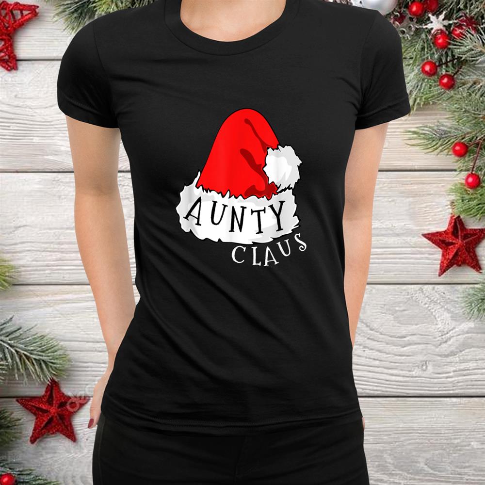 Aunty Claus Matching Famiy Group Christmas Shirt Aunty Claus Matching Famiy Group Christmas Shirt