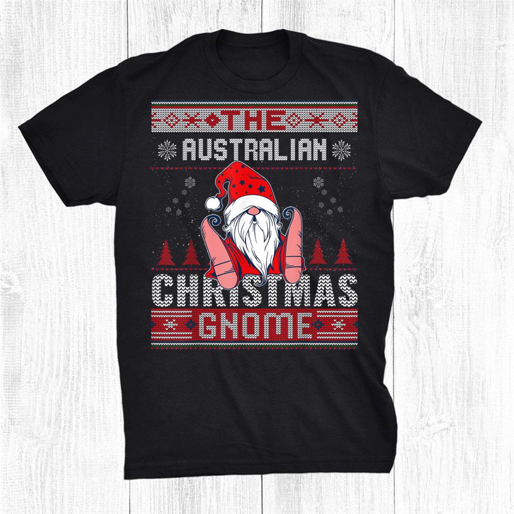 Australian Christmas Gnome Matching Family Ugly Shirt Australian Christmas Gnome Matching Family Ugly Shirt