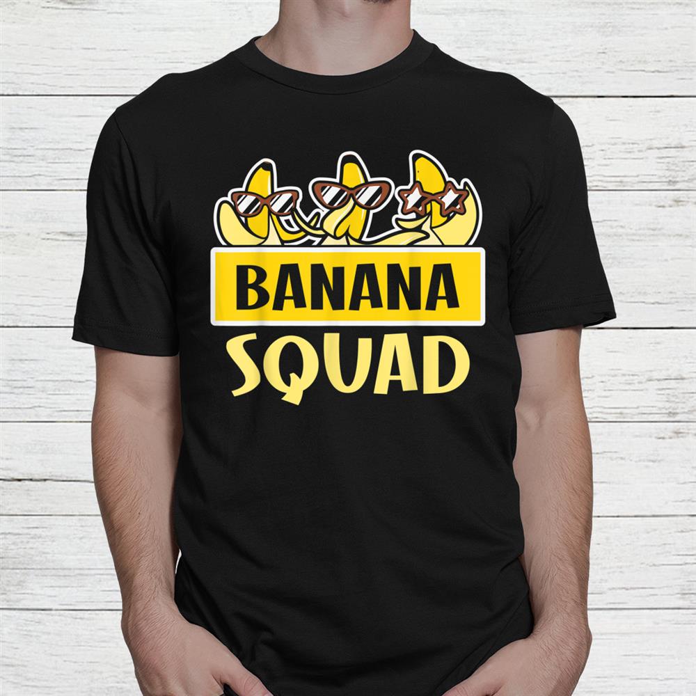 Banana Squad Shirt That’s Bananas Halloween Shirt Banana Squad Shirt That’s Bananas Halloween Shirt