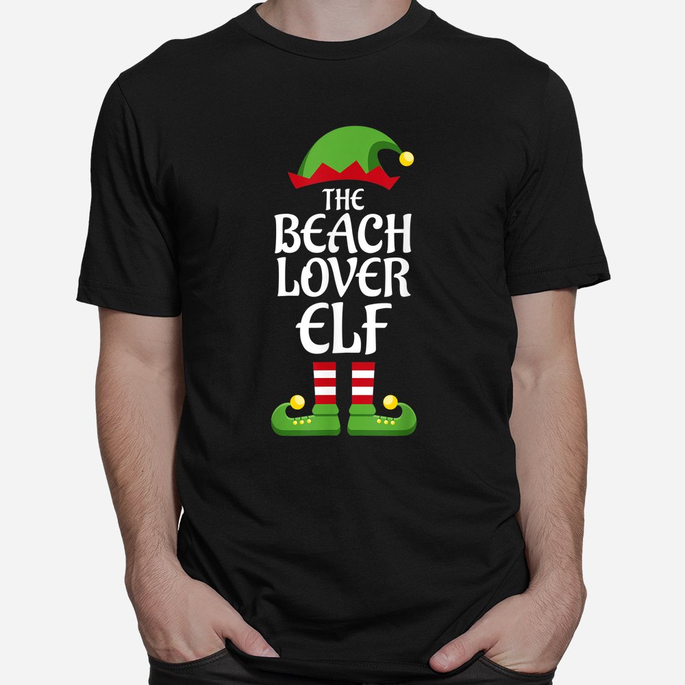 Beach Lover Elf Family Matching Group Christmas Shirt Beach Lover Elf Family Matching Group Christmas Shirt