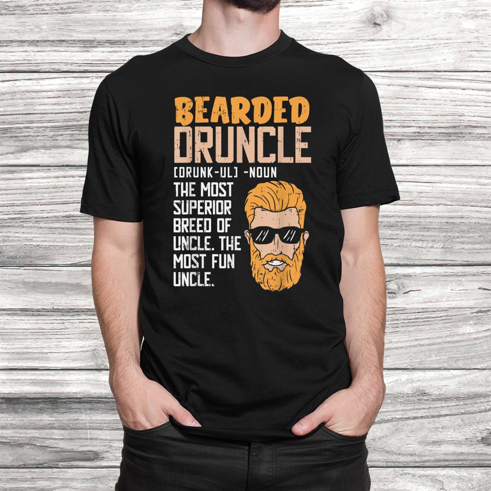 Bearded Druncle Shirt Funny Definition Uncle Christmas Shirt Bearded Druncle Shirt Funny Definition Uncle Christmas Shirt