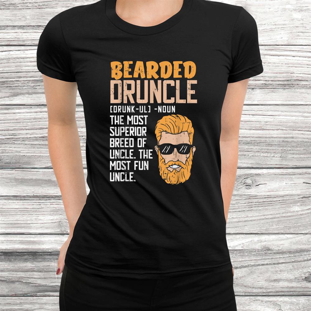 Bearded Druncle Shirt Funny Definition Uncle Christmas Shirt Bearded Druncle Shirt Funny Definition Uncle Christmas Shirt