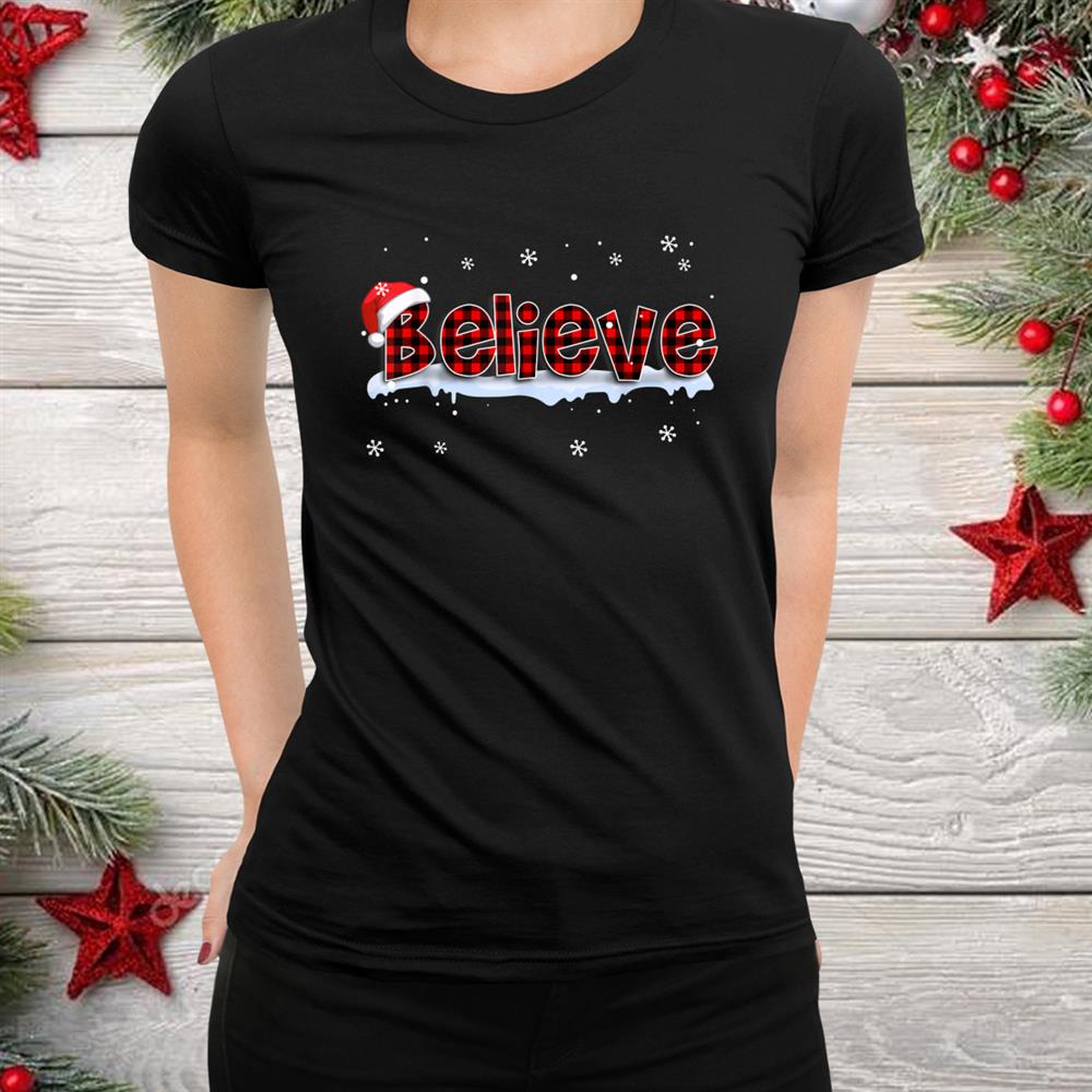 Believe Buffalo Plaid Santa Snowflake Christmas Shirt Believe Buffalo Plaid Santa Snowflake Christmas Shirt