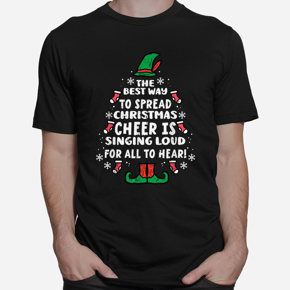Best Way To Spread Christmas Cheer Funny Xmas Shirt Best Way To Spread Christmas Cheer Funny Xmas Shirt