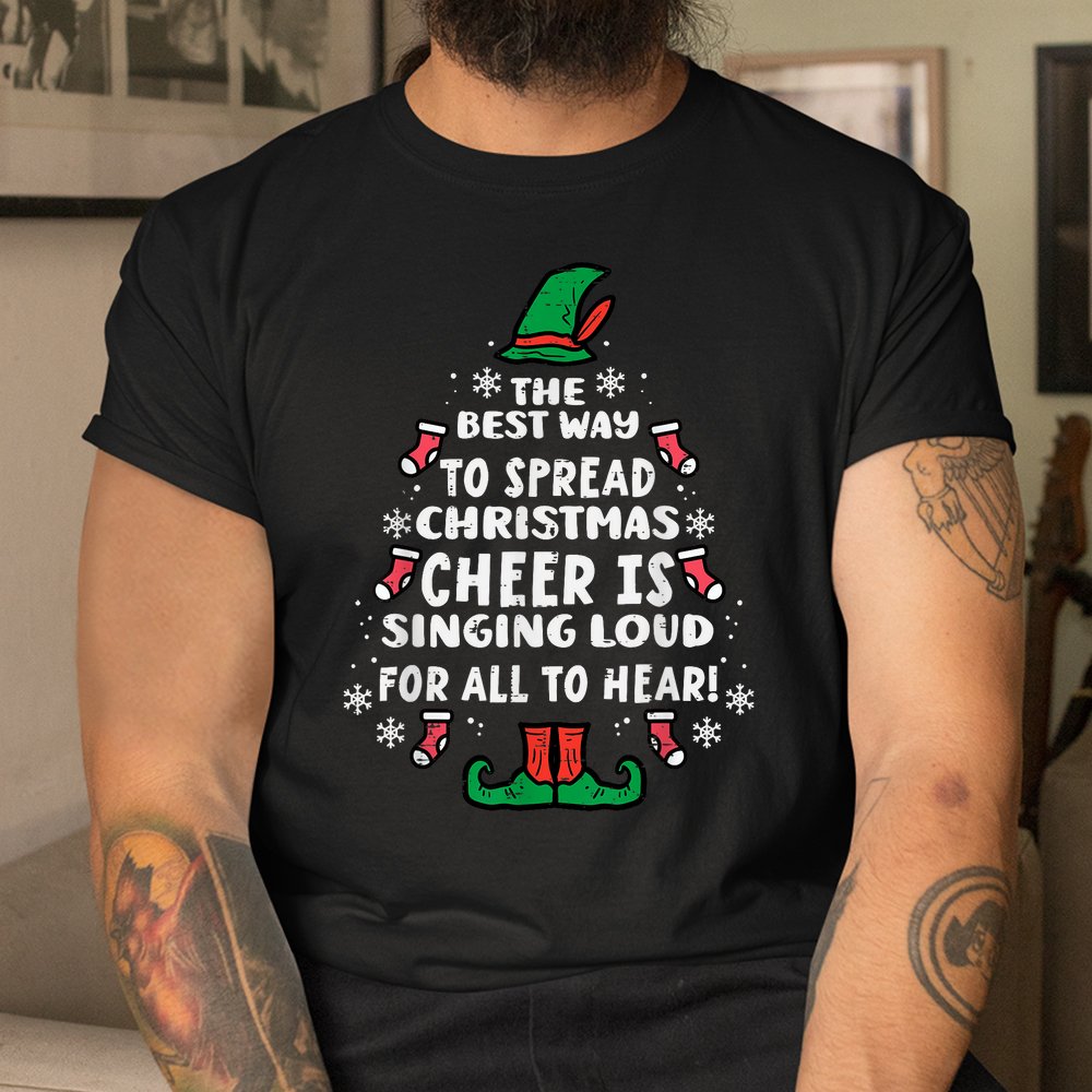 Best Way To Spread Christmas Cheer Funny Xmas Shirt Best Way To Spread Christmas Cheer Funny Xmas Shirt