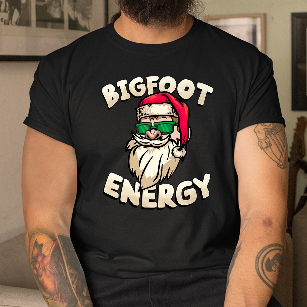 Big Nick Energy Funny Xmas Christmas Bigfoot Energy Shirt Big Nick Energy Funny Xmas Christmas Bigfoot Energy Shirt