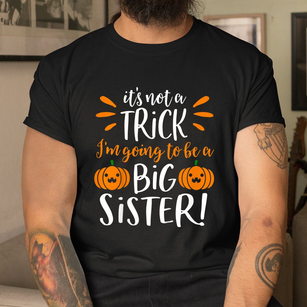 Big Sister Halloween Pregnancy Announcement Shirt Big Sister Halloween Pregnancy Announcement Shirt