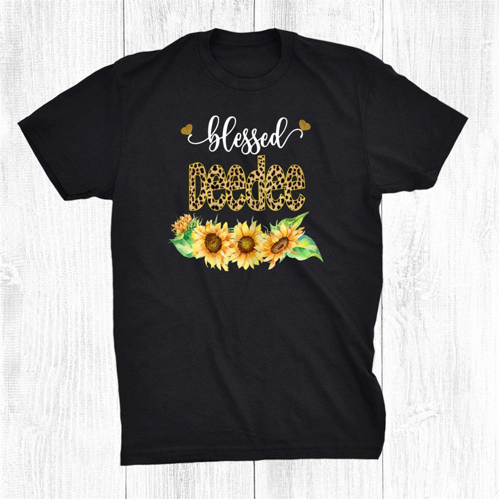 Blessed Deedee Leopard Sunflowers Halloween Fall Shirt Blessed Deedee Leopard Sunflowers Halloween Fall Shirt