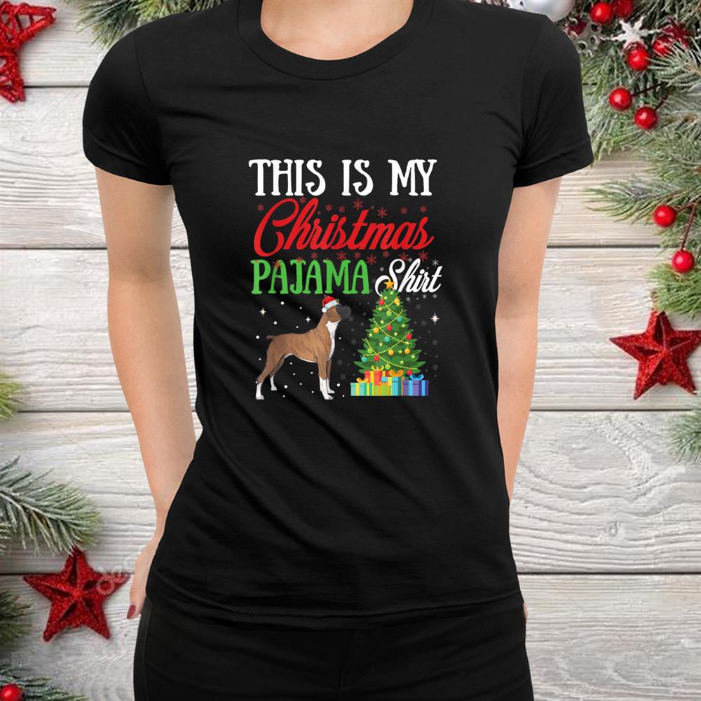 Boxer Dog This Is My Christmas Shirt Boxer Dog This Is My Christmas Shirt