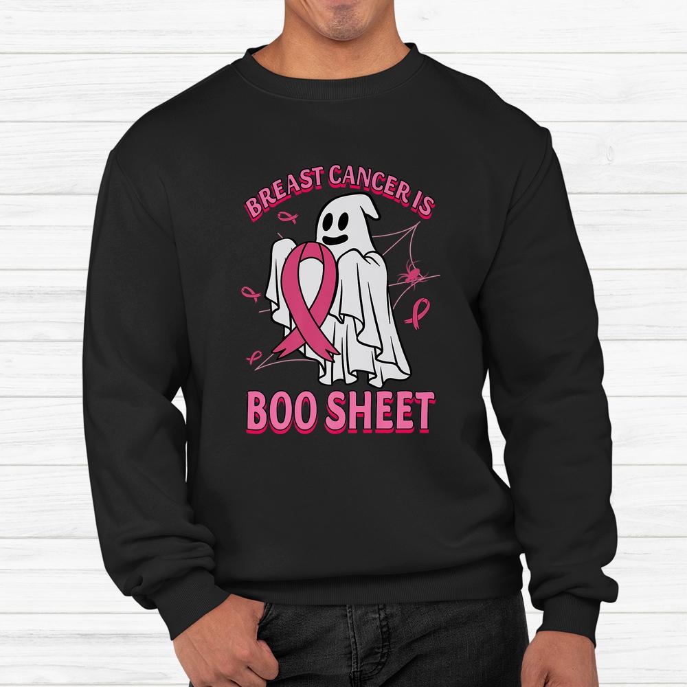 Breast Cancer Is Boo Sheet Ghost Halloween Breast Cancer Shirt Breast Cancer Is Boo Sheet Ghost Halloween Breast Cancer Shirt