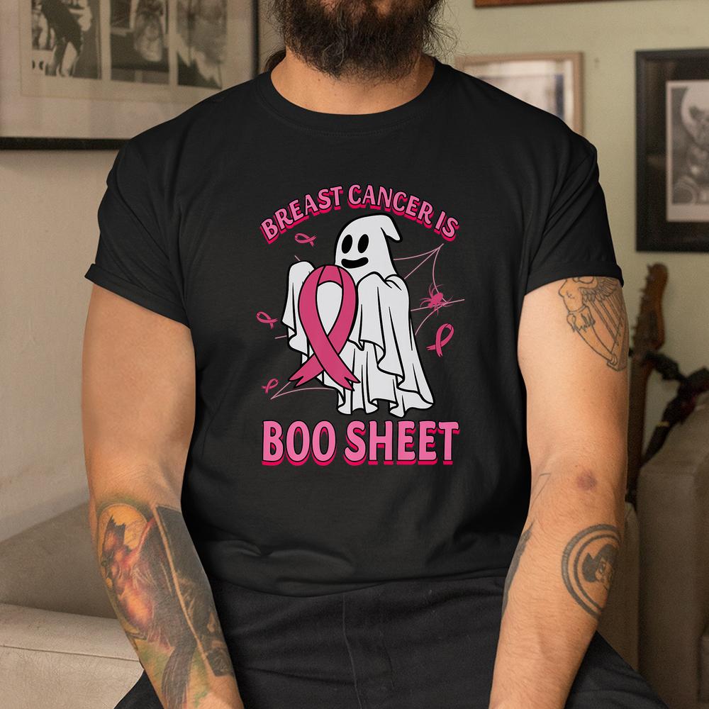Breast Cancer Is Boo Sheet Ghost Halloween Breast Cancer Shirt Breast Cancer Is Boo Sheet Ghost Halloween Breast Cancer Shirt