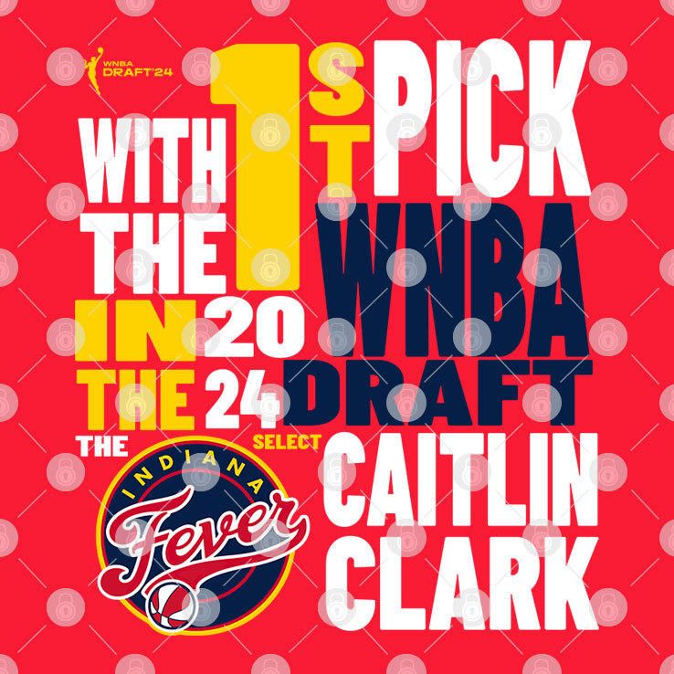 Caitlin Clark Indiana Fever 1st Pick 2024 Draft Shirt Caitlin Clark Indiana Fever 1st Pick 2024 Draft Shirt