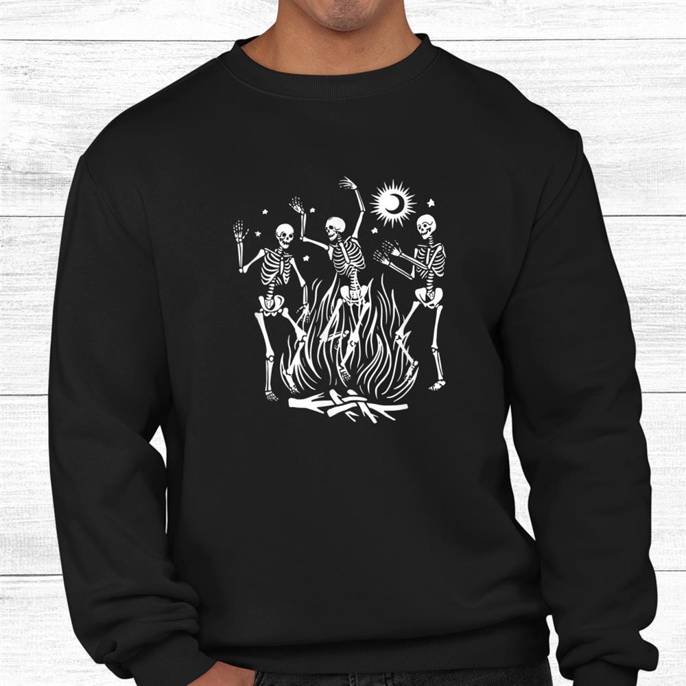 Campfire Dancing Skeleton Halloween Shirt Campfire Dancing Skeleton Halloween Shirt