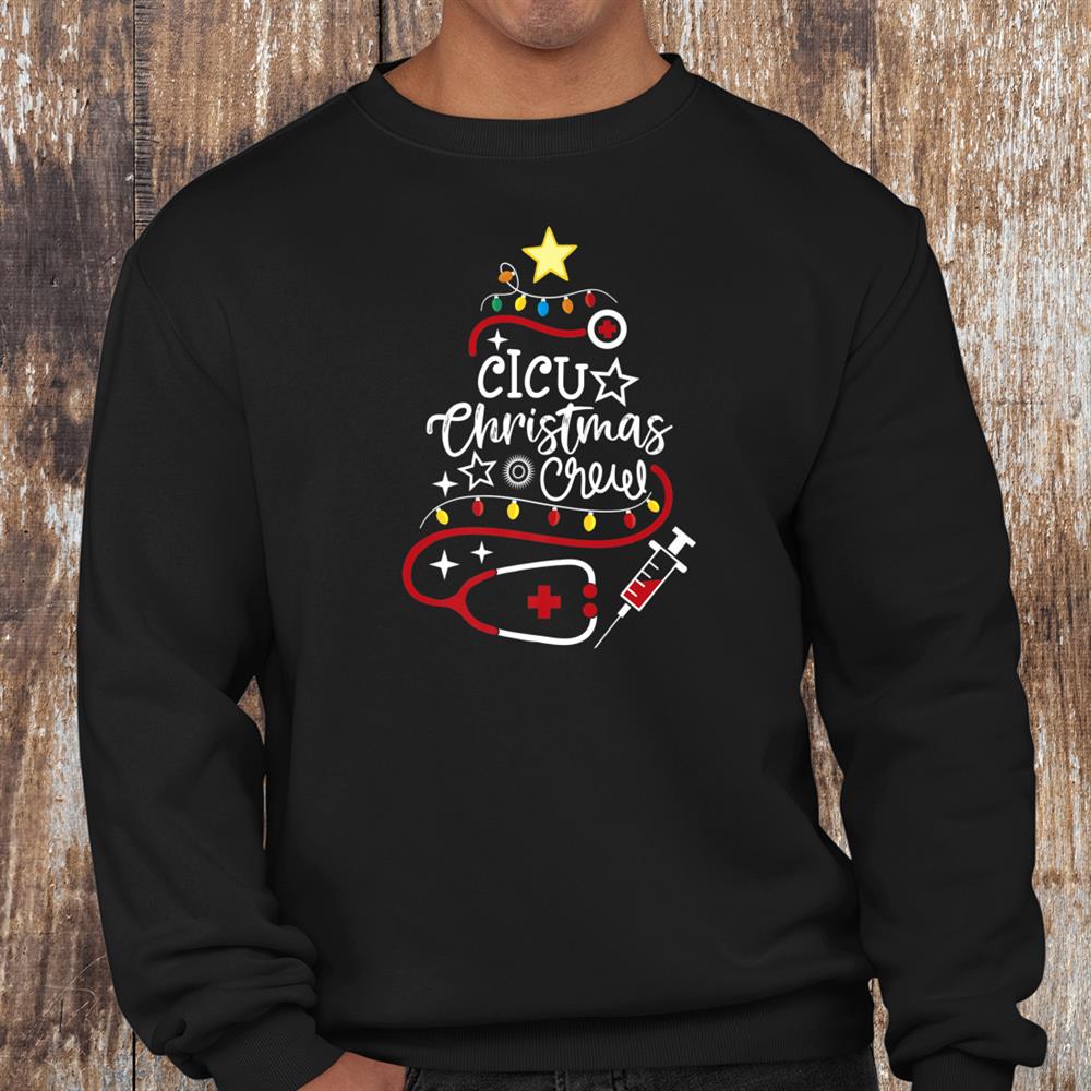 Cardiac Icu Nurse Ccu Techs Secretary Cicu Christmas Crew Shirt Cardiac Icu Nurse Ccu Techs Secretary Cicu Christmas Crew Shirt