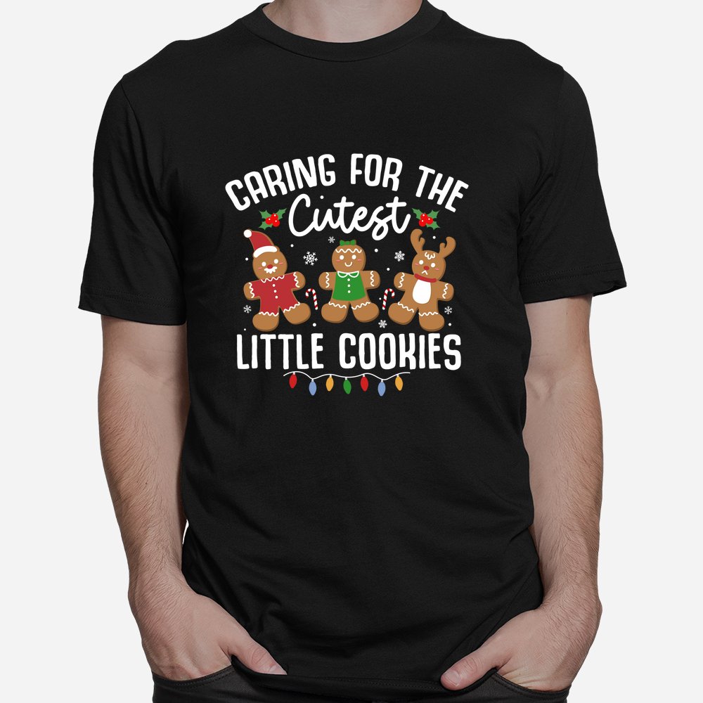 Caring For Cutest Little Cookies Pediatric Nurse Christmas Shirt Caring For Cutest Little Cookies Pediatric Nurse Christmas Shirt