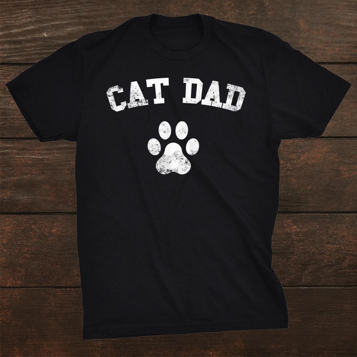 Cat Dad Christmas Birthday Funny Bes Shirt Cat Dad Christmas Birthday Funny Bes Shirt