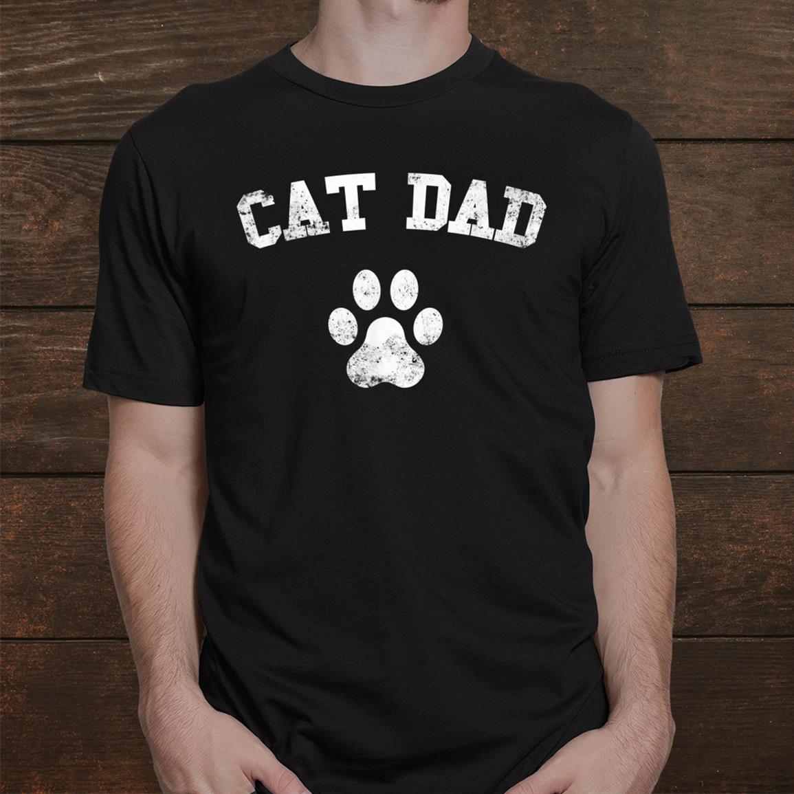 Cat Dad Christmas Birthday Funny Bes Shirt Cat Dad Christmas Birthday Funny Bes Shirt