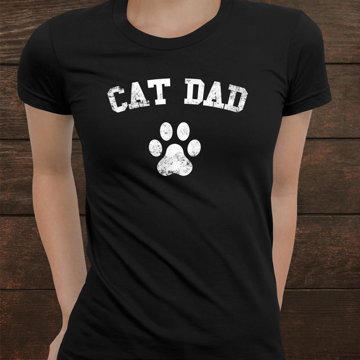 Cat Dad Christmas Birthday Funny Bes Shirt Cat Dad Christmas Birthday Funny Bes Shirt
