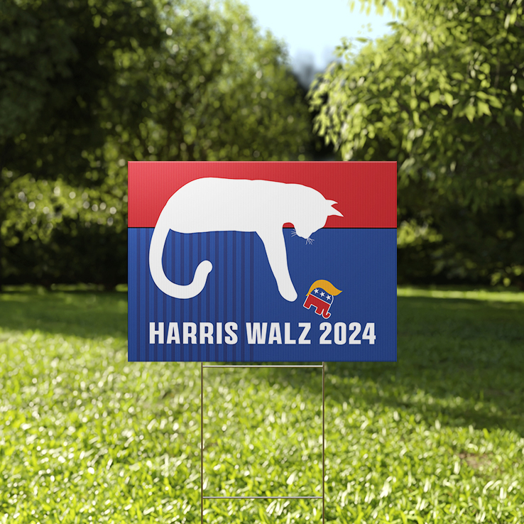 Cat Harris Walz 2024 Yard Sign Cat Harris Walz 2024 Yard Sign