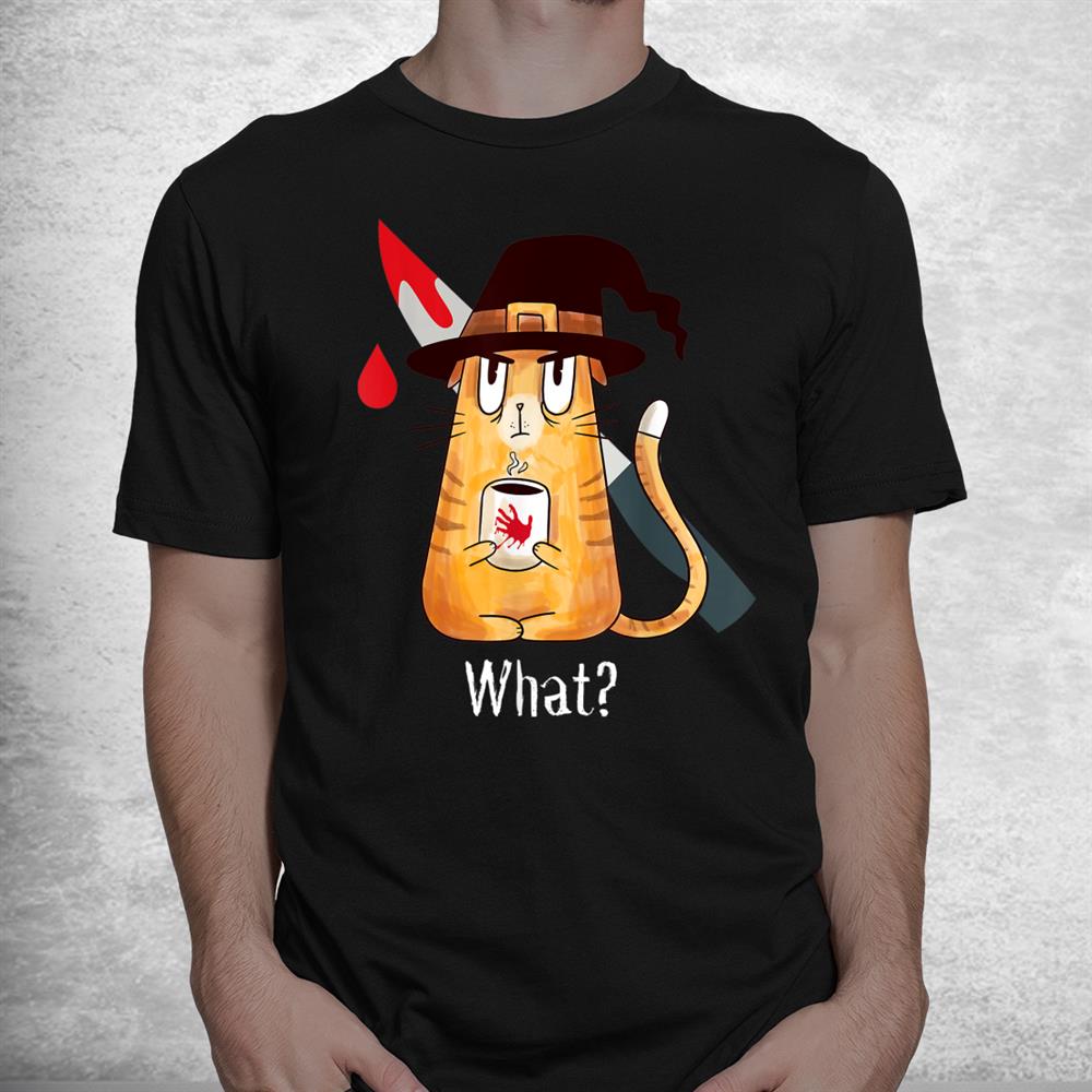 Cat What Murderous Witch Cat With Knife Halloween Shirt Cat What Murderous Witch Cat With Knife Halloween Shirt