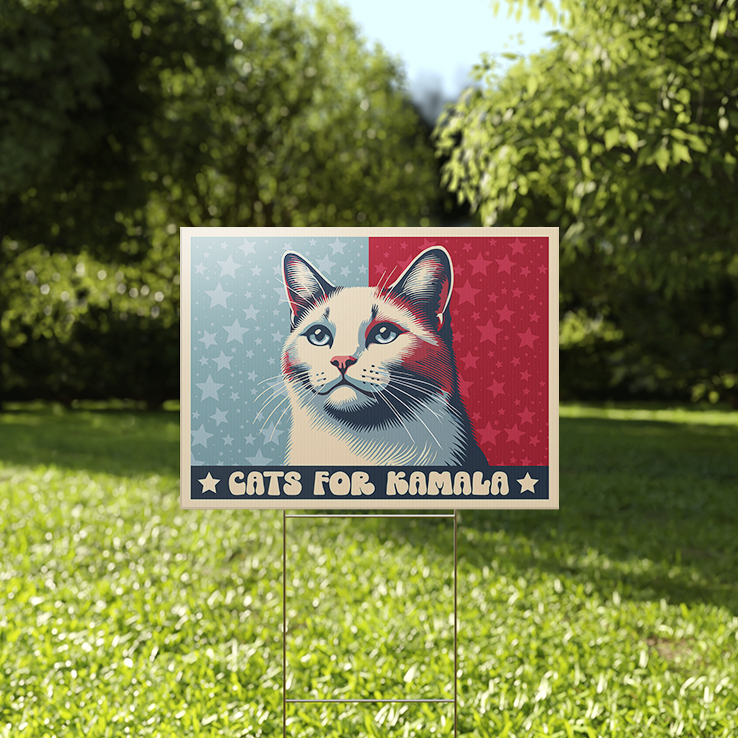 Cats For Kamala Yard Sign Cats For Kamala Yard Sign