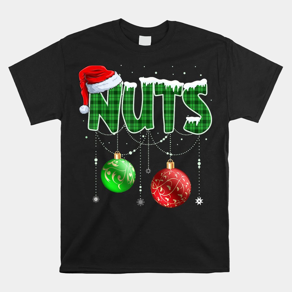 Chestnuts Matching Family Funny Chest Nuts Christmas Couples Shirt Chestnuts Matching Family Funny Chest Nuts Christmas Couples Shirt