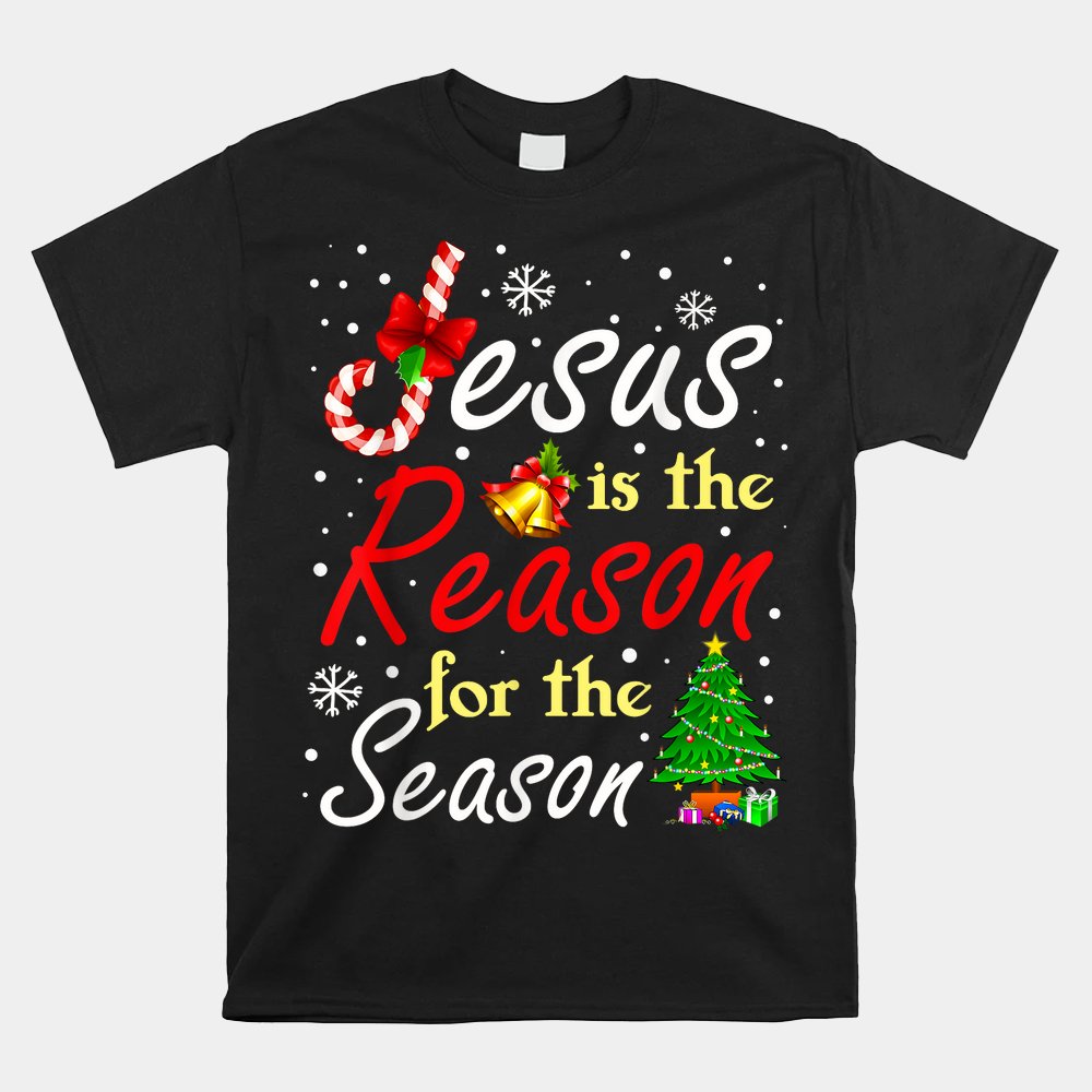 Christian Jesus The Reason Christmas Stocking Stuffer Shirt Christian Jesus The Reason Christmas Stocking Stuffer Shirt