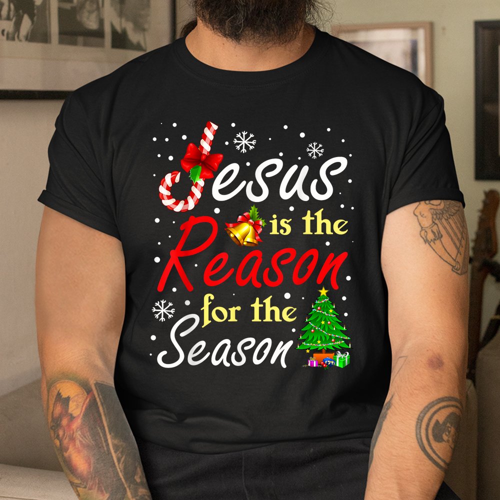 Christian Jesus The Reason Christmas Stocking Stuffer Shirt Christian Jesus The Reason Christmas Stocking Stuffer Shirt