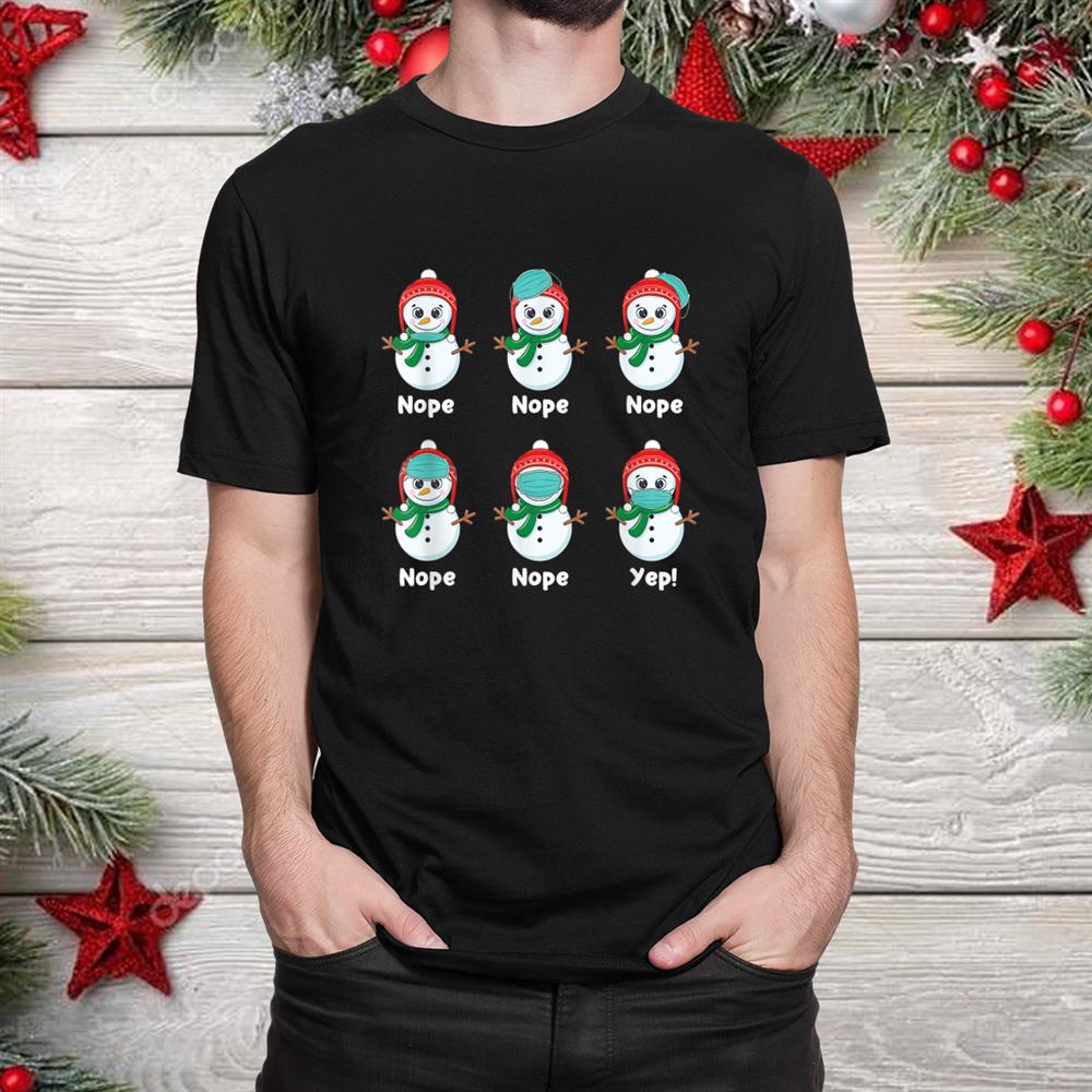 Christmas Snowman Wearing Mask Funny Shirt Christmas Snowman Wearing Mask Funny Shirt