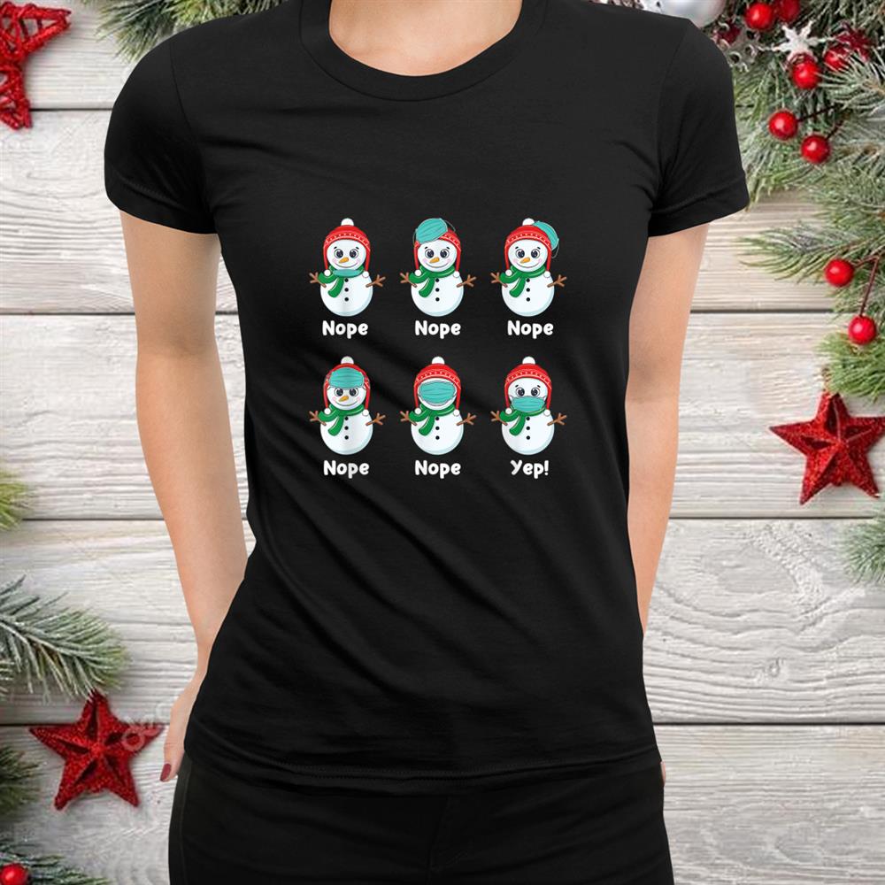 Christmas Snowman Wearing Mask Funny Shirt Christmas Snowman Wearing Mask Funny Shirt