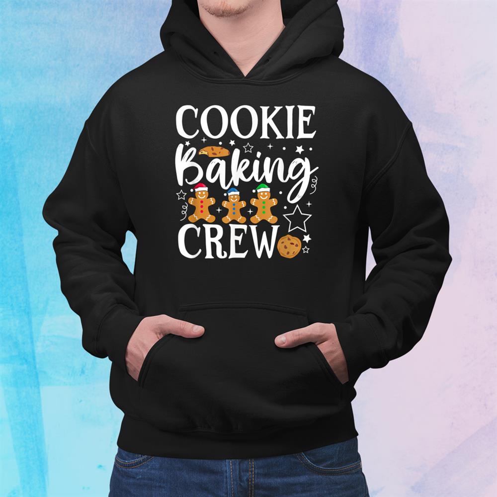 Christmas Cookie Cookie Baking Crew Gingerbread Family Xmas Shirt Christmas Cookie Cookie Baking Crew Gingerbread Family Xmas Shirt