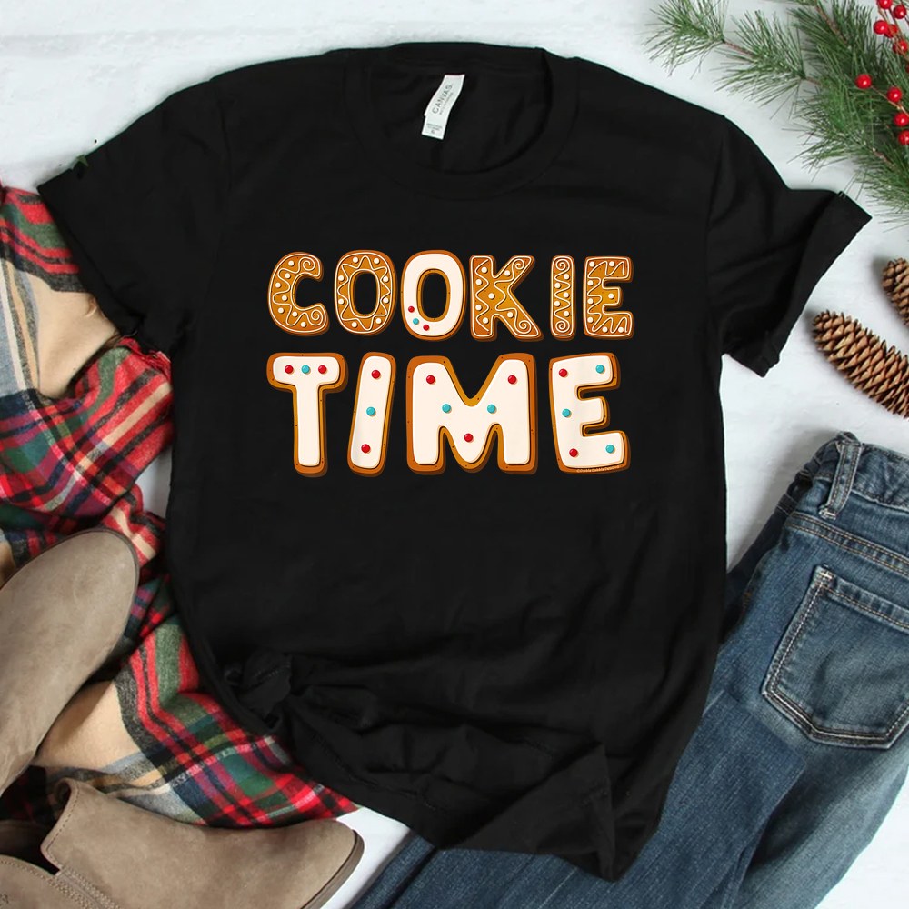 Christmas Cookie Time Holiday Cookies Shirt Christmas Cookie Time Holiday Cookies Shirt