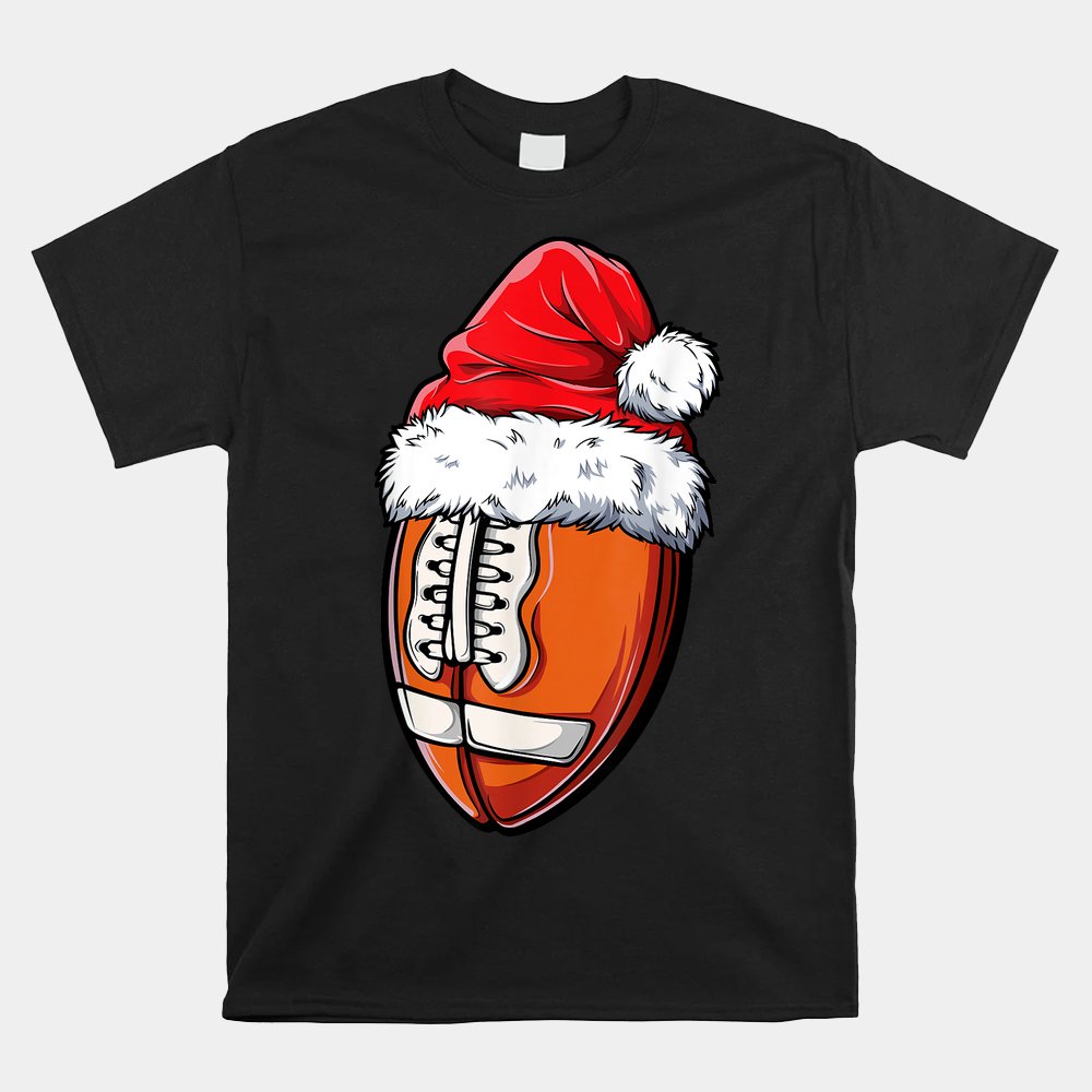Christmas Football Ball Santa Hat Xmas Shirt Christmas Football Ball Santa Hat Xmas Shirt