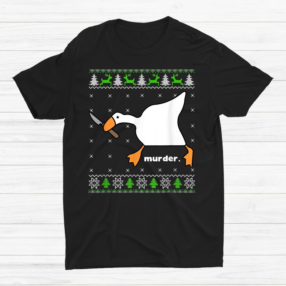 Christmas Goose Murder Ugly Sweater Shirt Christmas Goose Murder Ugly Sweater Shirt