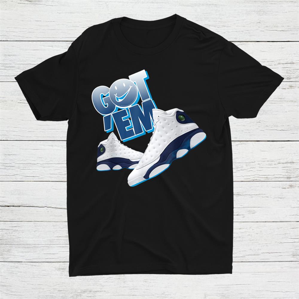 Christmas Got Em Sneaker Matching 13 Retro Obsidian Shirt Christmas Got Em Sneaker Matching 13 Retro Obsidian Shirt
