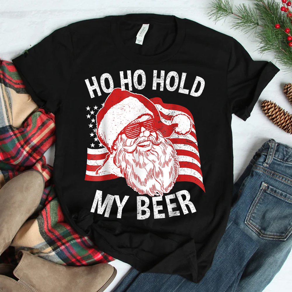 Christmas In July Santa Ho Ho Hold My Beer Shirt Christmas In July Santa Ho Ho Hold My Beer Shirt