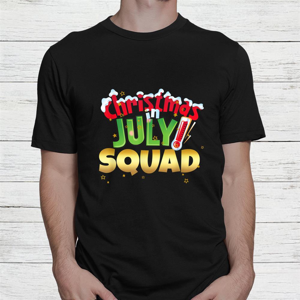 Christmas In July Squad Shirt Summer Group Shirt Christmas In July Squad Shirt Summer Group Shirt