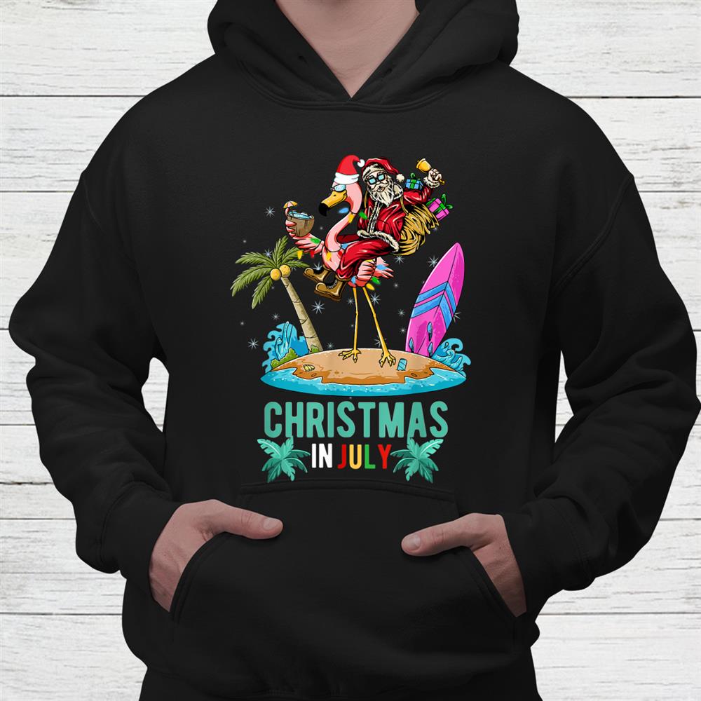 Christmas In July Summer Cocktails Flamingo Shirt Christmas In July Summer Cocktails Flamingo Shirt