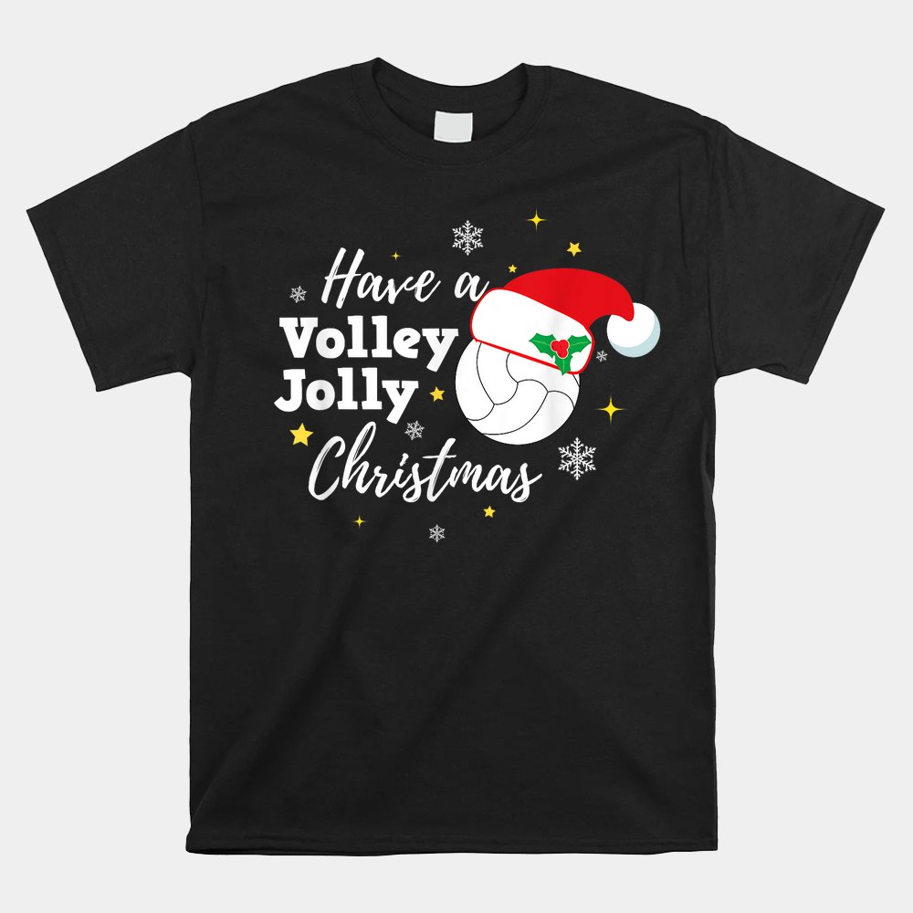 Christmas Volleyball Shirt Have A Volley Jolly Christmas Shirt Christmas Volleyball Shirt Have A Volley Jolly Christmas Shirt