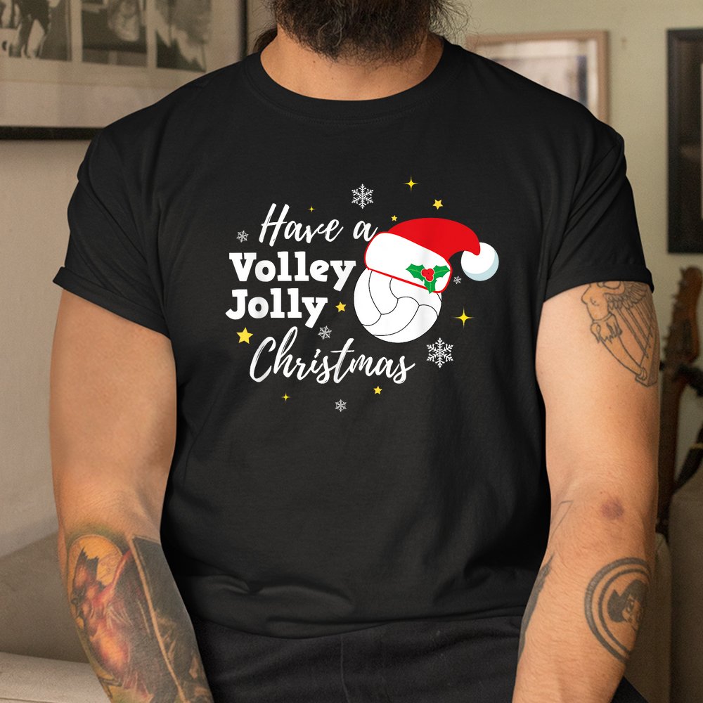 Christmas Volleyball Shirt Have A Volley Jolly Christmas Shirt Christmas Volleyball Shirt Have A Volley Jolly Christmas Shirt