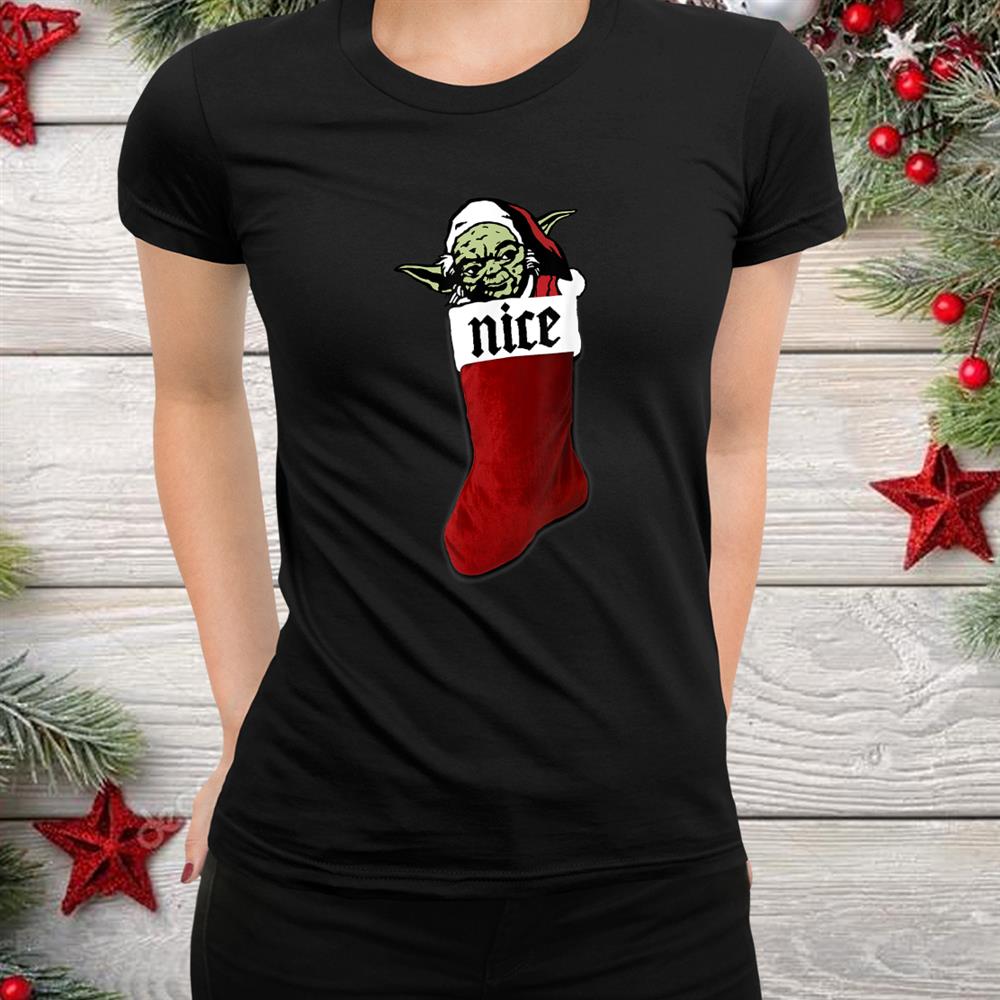 Christmas Yoda Stocking Nice Shirt Christmas Yoda Stocking Nice Shirt