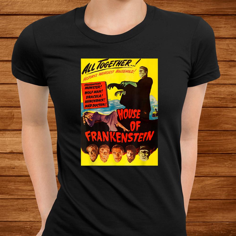 Classic Halloween Monster Poster Horror Movie Frankenstein Shirt Classic Halloween Monster Poster Horror Movie Frankenstein Shirt