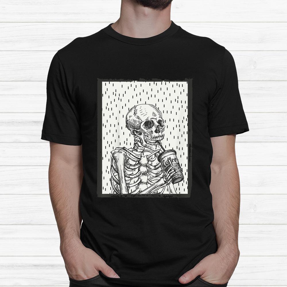 Coffee Drinking Skeleton Skull Halloween Shirt Coffee Drinking Skeleton Skull Halloween Shirt