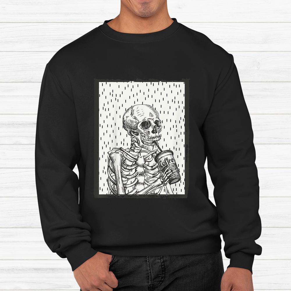 Coffee Drinking Skeleton Skull Halloween Shirt Coffee Drinking Skeleton Skull Halloween Shirt